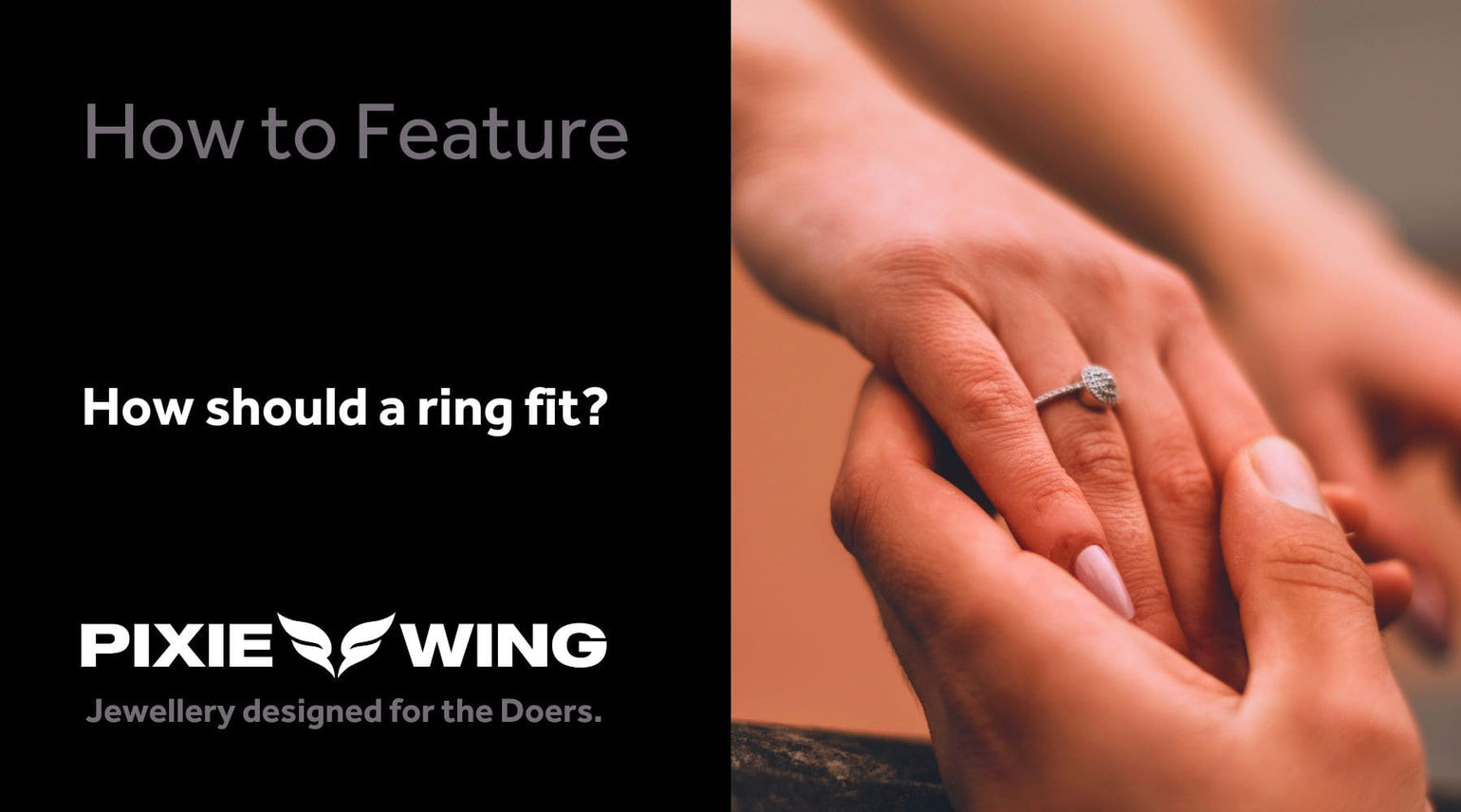 How should a ring fit? The 5 super-easy steps to ring size perfection ...